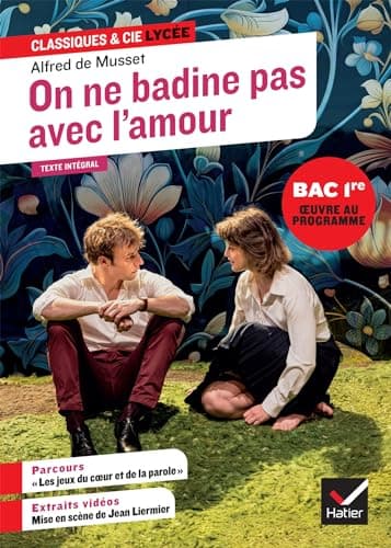 On ne badine pas avec l'amour (oeuvre au programme du Bac de français 2026, 1re générale & techno)
